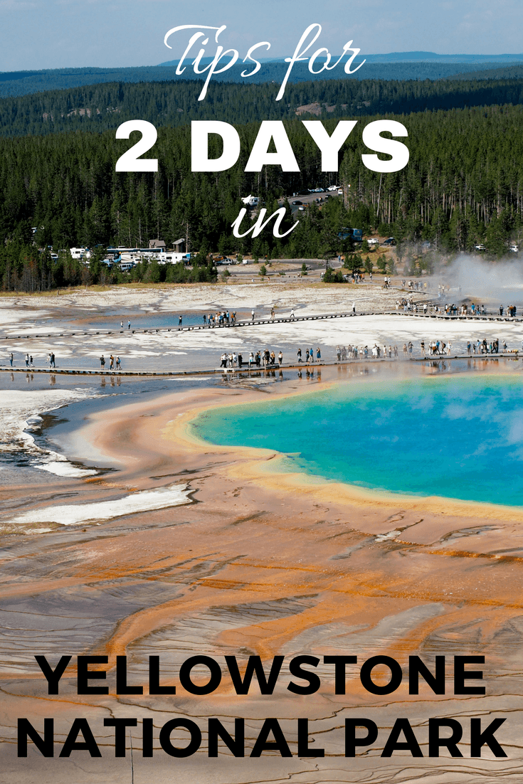 How to spend 2 days in Yellowstone National Park