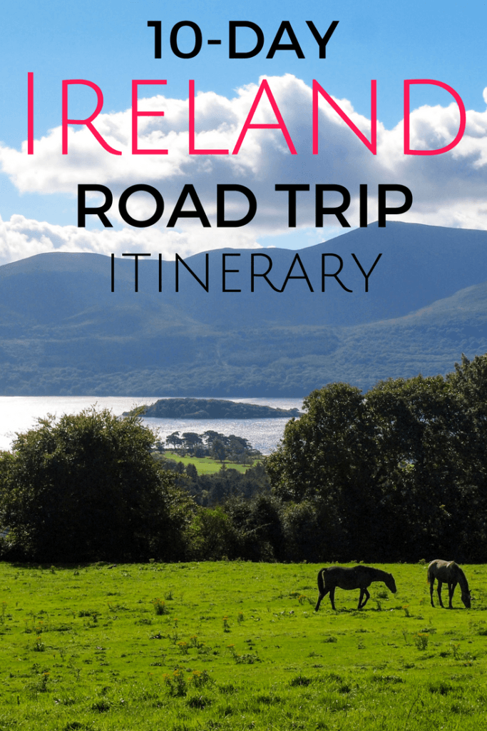 Planning your trip to ireland last minute? 10 Days in Ireland The Perfect Ireland Road Trip Itinerary
